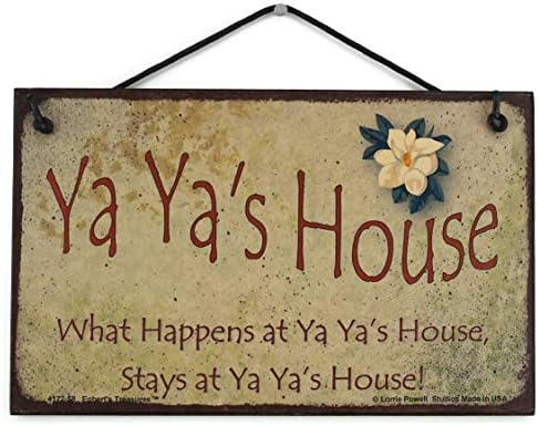 שלט בסגנון וינטג '5 על 8 עם פרח מגנוליה שאומר, בית יה יה מה שקורה בבית של יה יה, נשאר בבית של יה יה!דקורטיבי כיף