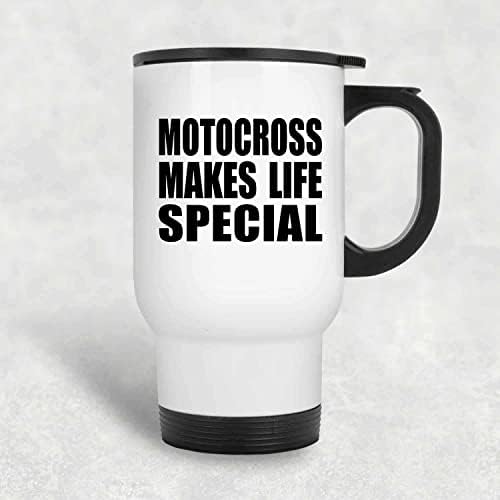 Designsify Motocross הופך את החיים למיוחדים, ספל נסיעות לבן 14oz כוס מבודד מפלדת אל חלד, מתנות ליום הולדת