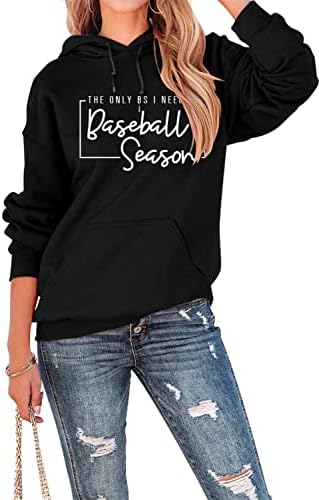 ה- BS היחיד שאני צריך זה עונת הבייסבול סווטשירט קפוצ'ון בייסבול נשים סוודר סוודר סוודר צמרות חובב בייסבול מצחיק