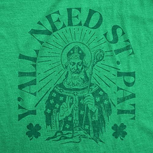 גברים של כולכם צריך סנט פאט מצחיק חולצה סנט פאדי יום מצעד אוהבי טי לחבר ' ה