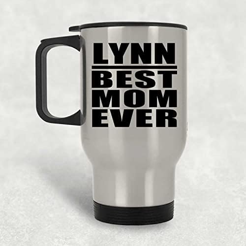 מעצב את Lynn Best אמא אי פעם, ספל נסיעות כסף 14oz כוס מבודד מפלדת אל חלד, מתנות ליום הולדת יום הולדת חג