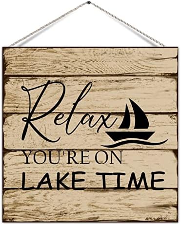 שלט עץ להירגע אתה על האגם זמן קלא קלא