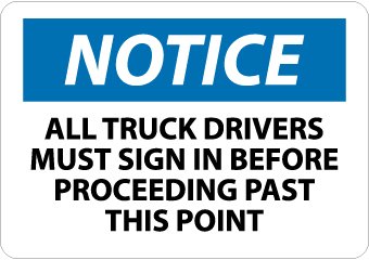 NMC N200PB שלט OSHA, אגדה הודעה - כל נהגי המשאיות חייבים להיכנס לפני שהם עוברים על פני נקודה זו, 14 אורך x 10