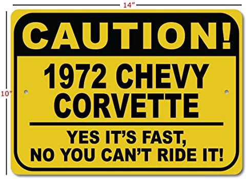 1972 72 שברולט קורבט זהירות שלט רכב מהיר, שלט חידוש מתכת, עיצוב קיר מערת גבר, שלט מוסך - 10x14 אינץ '