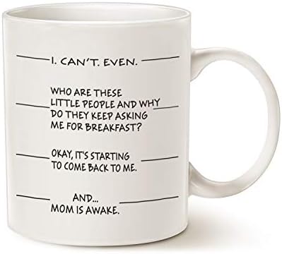 מאואג אמהות יום מתנות רעיון מצחיק קפה ספל לאמא, אני לא יכול אפילו ו.אמא ערה כוס קרמיקה לבנה, 11 עוז