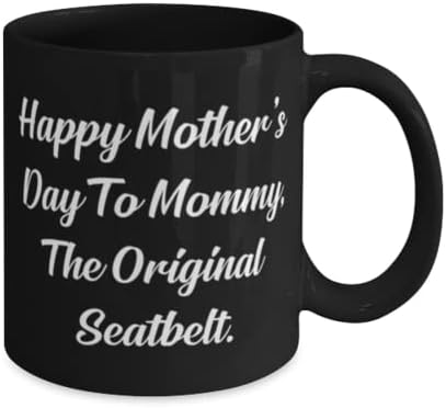 אמא הטובה ביותר, יום האם שמח לאמא, חגורת הבטיחות המקורית, ספל שימושי של 11 עוז 15 עוז לאמא מהבת